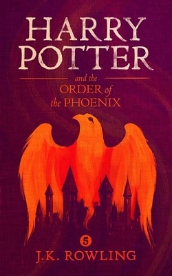 Harry Potter and the Order of the Phoenix (Harry Potter 5)