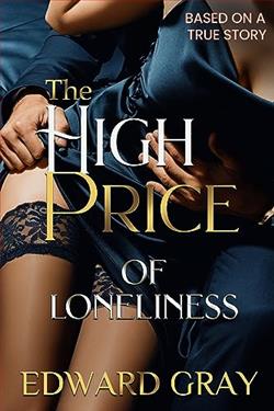 The High Price Of Loneliness