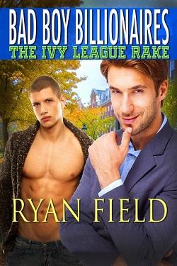 The Ivy League Rake (Bad Boy Billionaires 1).jpg