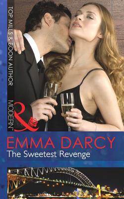 The Sweetest Revenge by Emma Darcy