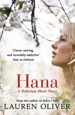 Hana (Delirium 1.5) by Lauren Oliver