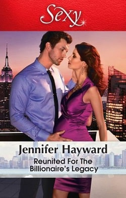 Reunited for the Billionaire's Legacy by Jennifer Hayward