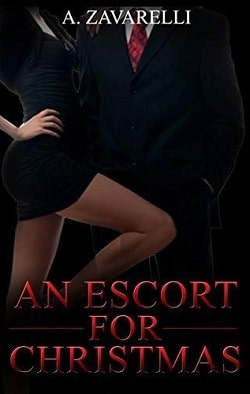 An Escort for Christmas by A. Zavarelli