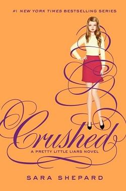 Crushed (Pretty Little Liars 13).jpg