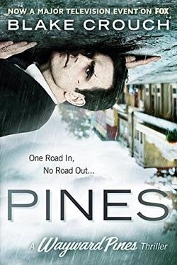 Pines (Wayward Pines #1).jpg