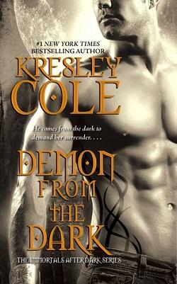 Demon from the Dark (Immortals After Dark #10) by Kresley Cole.jpg