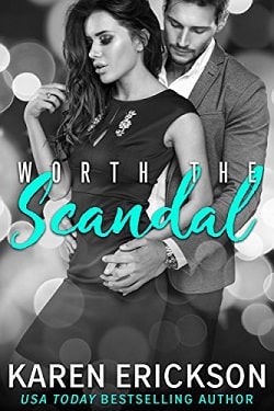 Worth the Scandal by Karen Erickson.jpg