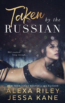 Taken by the Russian by Alexa Riley, Jessa Kane.jpg