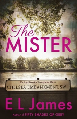 The Mister by E.L. James