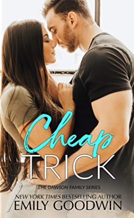 Cheap Trick (Dawson Family 4) by Emily Goodwin