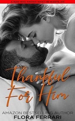 Thankful For Him by Flora Ferrari