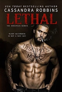 Lethal (The Disciples 1) by Cassandra Robbins