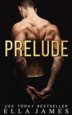 Prelude (On My Knees Duet 0.5) by Ella James