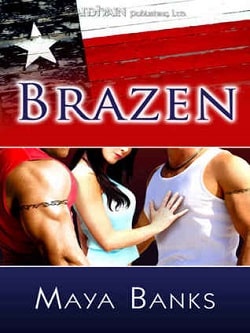 Brazen (Brazen 1) by Maya Banks