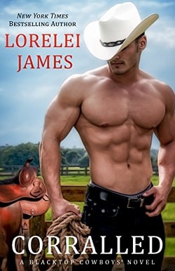 Corralled (Blacktop Cowboys 1) by Lorelei James