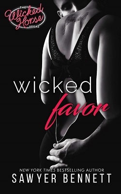 Wicked Favor (Wicked Horse Vegas 1) by Sawyer Bennett