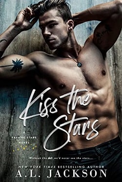 Kiss the Stars (Falling Stars 1) by A.L. Jackson