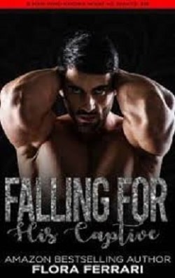 Falling For His Captive by Flora Ferrari