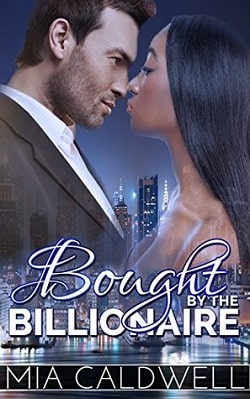 Bought by the Billionaire by Mia Caldwell