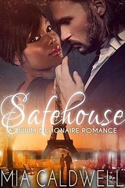 SAFEHOUSE by Mia Caldwell