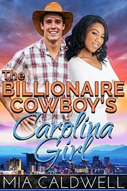 The Billionaire Cowboy's Carolina Girl by Mia Caldwell