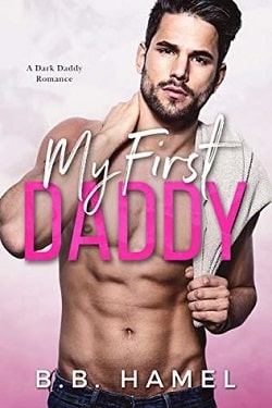 My First Daddy (Dark Daddies 7) by B.B. Hamel