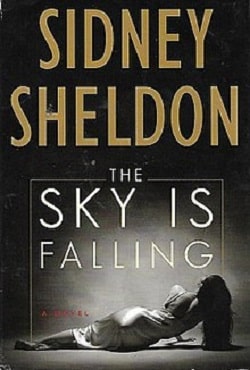 The Sky Is Falling by Sidney Sheldon