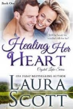 Healing Her Heart by Laura Scott