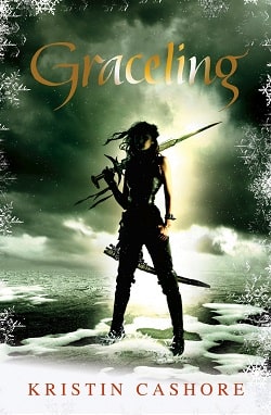 Graceling (Graceling Realm 1) by Kristin Cashore