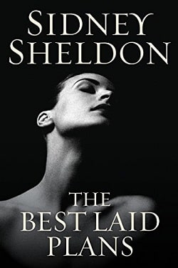 The Best Laid Plans by Sidney Sheldon