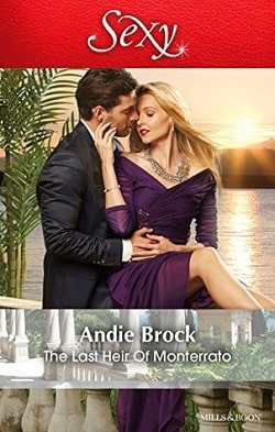 The Last Heir of Monterrato by Andie Brock