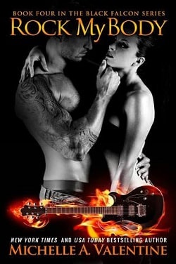 Rock My Body (Black Falcon 4) by Michelle A. Valentine