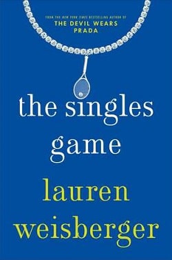 The Singles Game by Lauren Weisberger