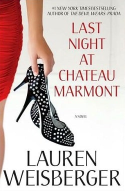 Last Night at Chateau Marmont by Lauren Weisberger