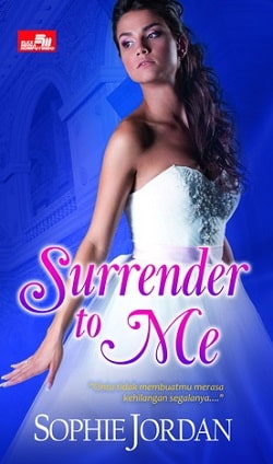 Surrender to Me (The Derrings 4) by Sophie Jordan