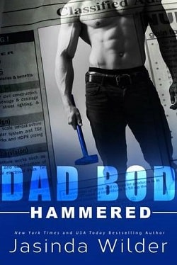 Hammered (Dad Bod Contracting 1) by Jasinda Wilder