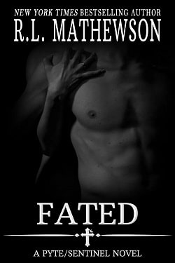 Fated (Pyte/Sentinel 5) by R.L. Mathewson