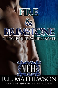 Fire & Brimstone (Neighbor from Hell 8) by R.L. Mathewson