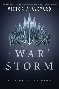 War Storm (Red Queen 4) by Victoria Aveyard