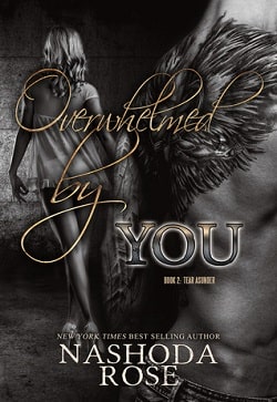 Overwhelmed by You (Tear Asunder 2) by Nashoda Rose