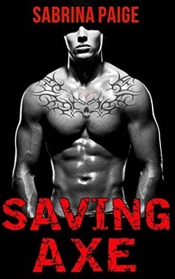 Saving Axe (Inferno Motorcycle Club 2) by Sabrina Paige