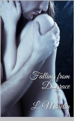 Falling From Disgrace by L. Maretta