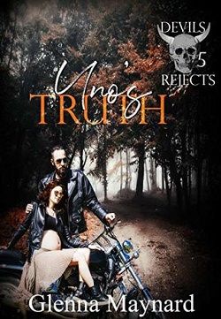 Uno's Truth (Devils Rejects MC 5) by Glenna Maynard