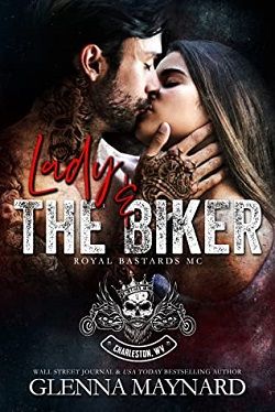 Lady & The Biker (Royal Bastards MC: Charleston, WV 2) by Glenna Maynard