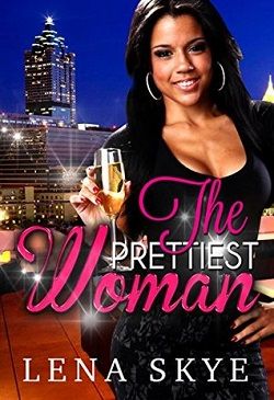 The Prettiest Woman by Lena Skye