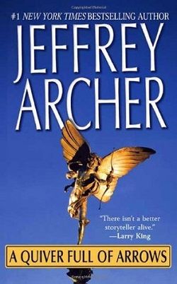 A Quiver Full of Arrows by Jeffrey Archer