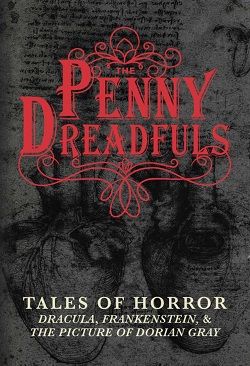 The Penny Dreadfuls by Bram Stoker