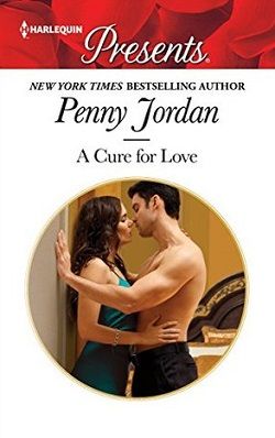 A Cure for Love by Penny Jordan