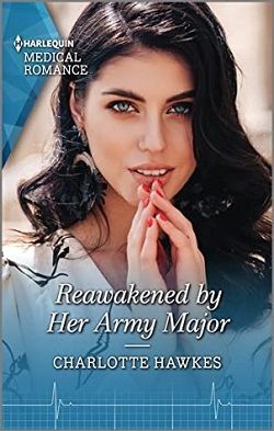 Reawakened by Her Army Major by Charlotte Hawkes