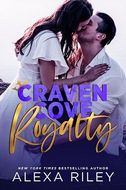 Craven Cove Royalty (Craven Cove) by Alexa Riley